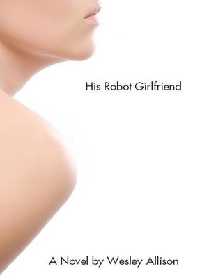 cover image of His Robot Girlfriend